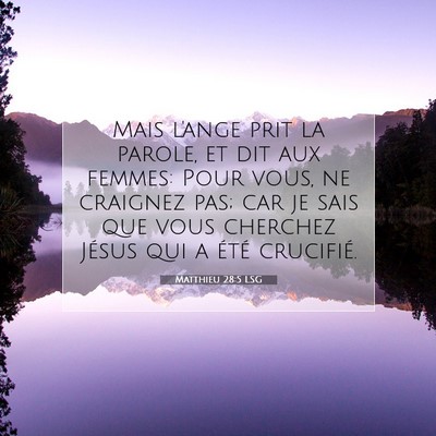 Matthieu 28:5 LSG Image du verset biblique