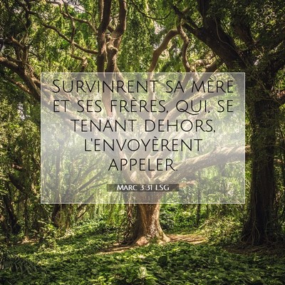 Marc 3:31 LSG Image du verset biblique