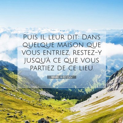 Marc 6:10 LSG Image du verset biblique