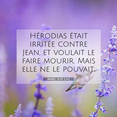 Marc 6:19 LSG Image du verset biblique