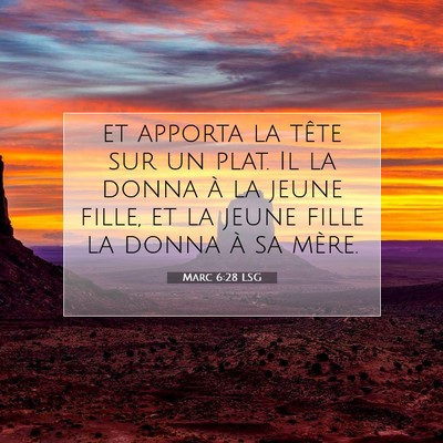 Marc 6:28 LSG Image du verset biblique