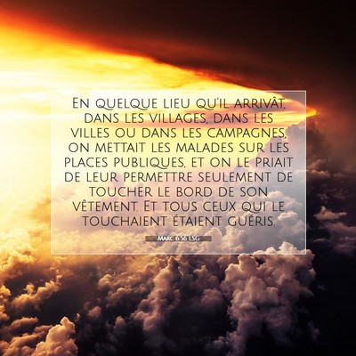 Marc 6:56 Verset biblique expliqué