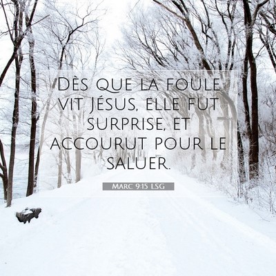 Marc 9:15 Verset biblique expliqué