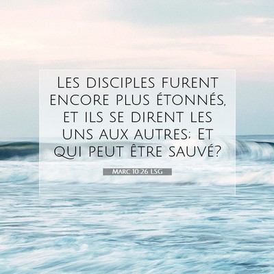 Marc 10:26 Verset biblique expliqué