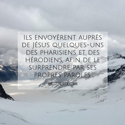 Marc 12:13 LSG Image du verset biblique