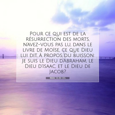 Marc 12:26 Verset biblique expliqué