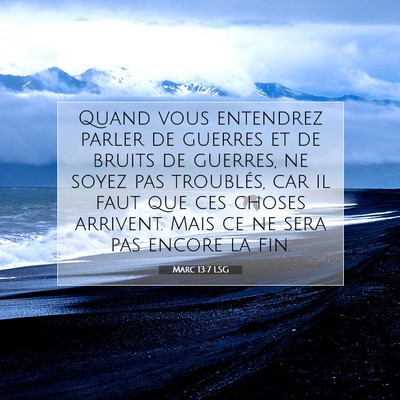 Marc 13:7 LSG Image du verset biblique