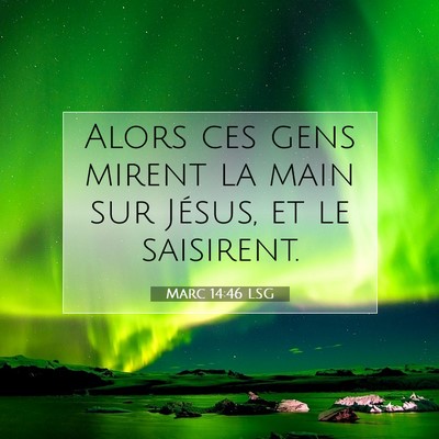 Marc 14:46 Verset biblique expliqué