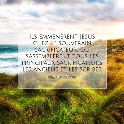 Marc 14:53 Verset biblique expliqué