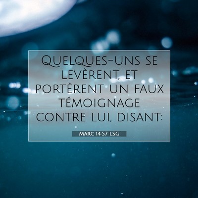 Marc 14:57 Verset biblique expliqué