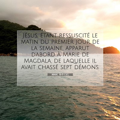 Marc 16:9 Verset biblique expliqué