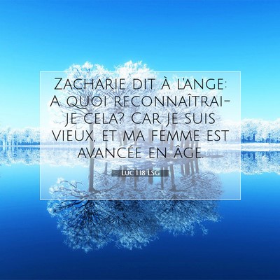 Luc 1:18 LSG Image du verset biblique