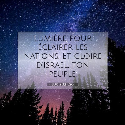 Luc 2:32 LSG Image du verset biblique