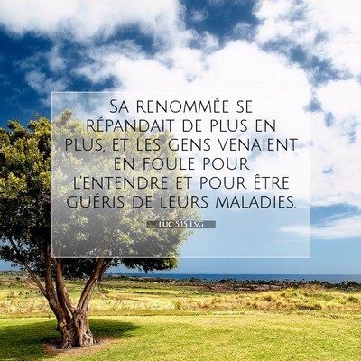 Luc 5:15 Verset biblique expliqué