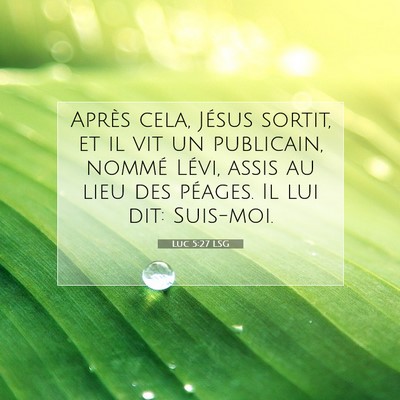 Luc 5:27 Verset biblique expliqué