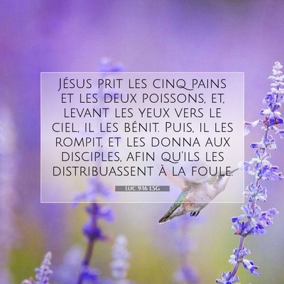 Luc 9:16 Verset biblique expliqué