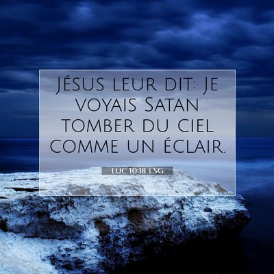 Luc 10:18 LSG Image du verset biblique