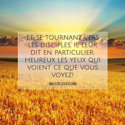 Luc 10:23 LSG Image du verset biblique