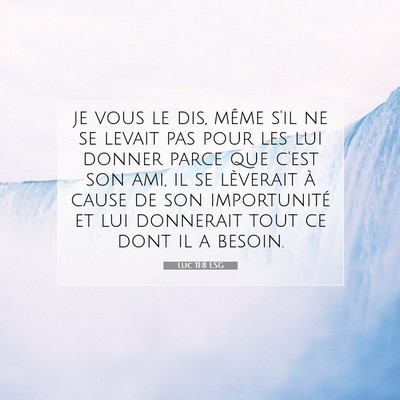 Luc 11:8 LSG Image du verset biblique