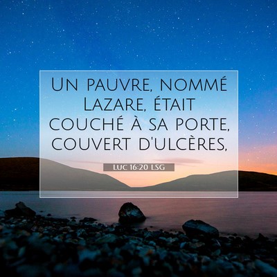 Luc 16:20 LSG Image du verset biblique