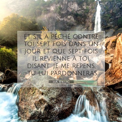 Luc 17:4 LSG Image du verset biblique