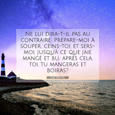 Luc 17:8 LSG Image du verset biblique