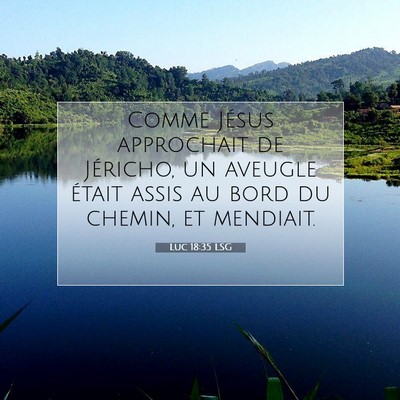 Luc 18:35 LSG Image du verset biblique