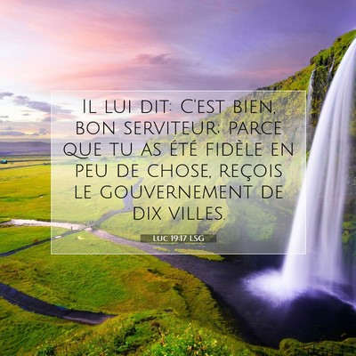 Luc 19:17 LSG Image du verset biblique