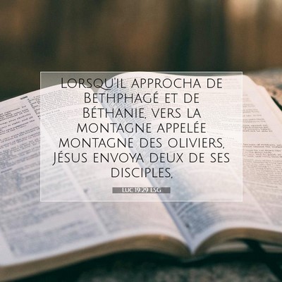 Luc 19:29 LSG Image du verset biblique