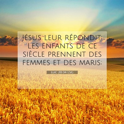 Luc 20:34 Verset biblique expliqué