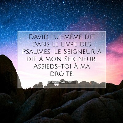 Luc 20:42 LSG Image du verset biblique