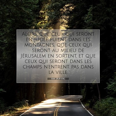 Luc 21:21 Verset biblique expliqué