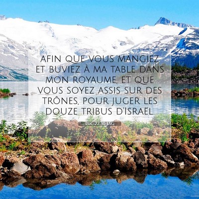 Luc 22:30 LSG Image du verset biblique