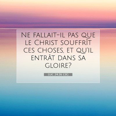 Luc 24:26 Verset biblique expliqué