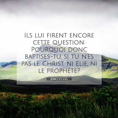 Jean 1:25 Verset biblique expliqué