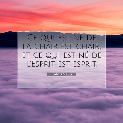 Jean 3:6 LSG Image du verset biblique