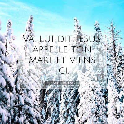 Jean 4:16 Verset biblique expliqué