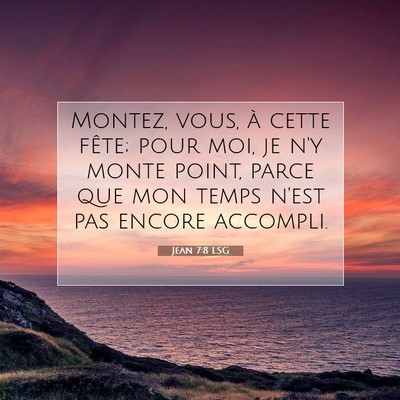 Jean 7:8 LSG Image du verset biblique