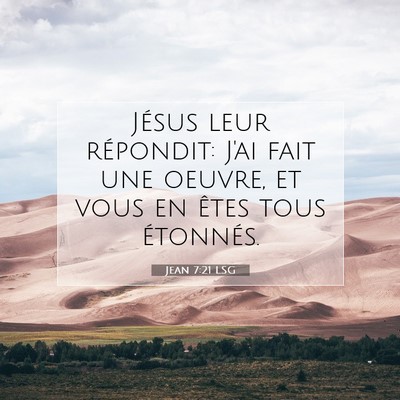 Jean 7:21 LSG Image du verset biblique