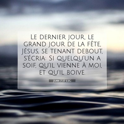 Jean 7:37 LSG Image du verset biblique