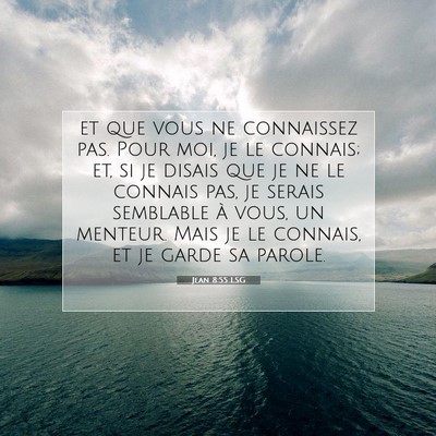 Jean 8:55 Verset biblique expliqué