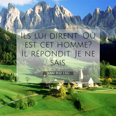 Jean 9:12 Verset biblique expliqué