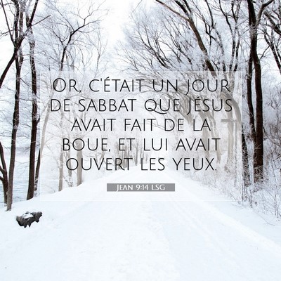 Jean 9:14 LSG Image du verset biblique