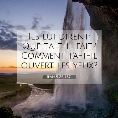 Jean 9:26 Verset biblique expliqué