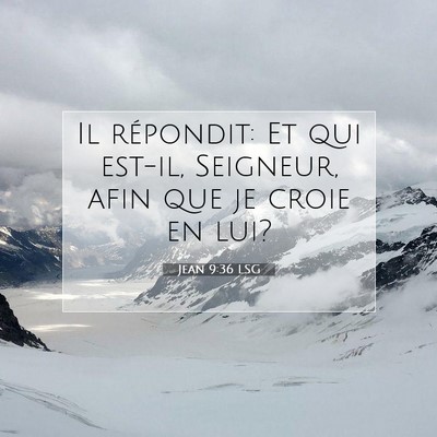 Jean 9:36 Verset biblique expliqué