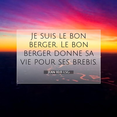 Jean 10:11 LSG Image du verset biblique