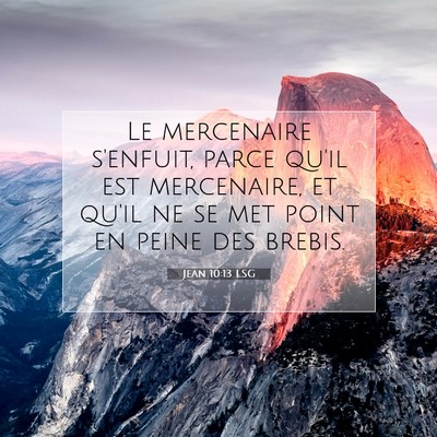 Jean 10:13 LSG Image du verset biblique