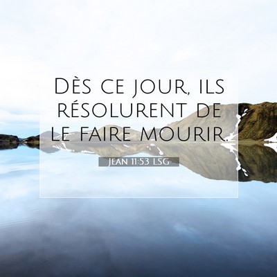 Jean 11:53 Verset biblique expliqué