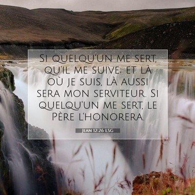 Jean 12:26 LSG Image du verset biblique