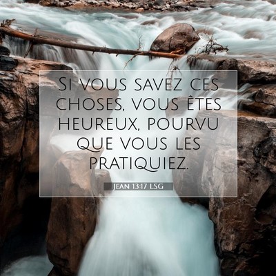 Jean 13:17 LSG Image du verset biblique